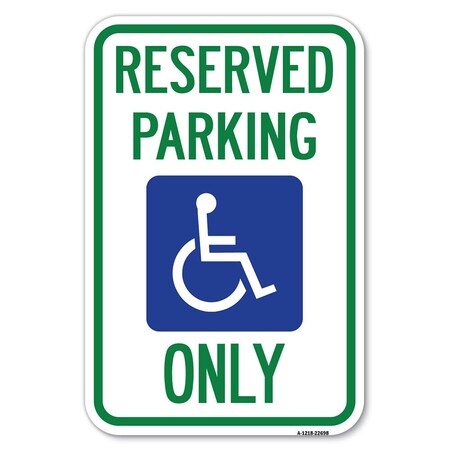 Signmission With NY Compliance Reserved Parking Only Heavy-Gauge Aluminum Sign, 12" x 18", A-1218-22698 A-1218-22698